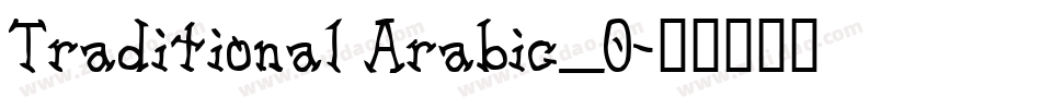 Traditional Arabic_0字体转换